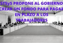 STSyS PROPONE AL GOBIERNO CREAR UN FONDO PARA PAGAR EN PLAZO A LOS TRABAJADORES STSyS PROPONE AL GOBIERNO CREAR UN FONDO PARA PAGAR EN PLAZO A LOS TRABAJADORES