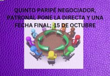 QUINTO PARIPÉ NEGOCIADOR, PATRONAL PONE LA DIRECTA Y UNA FECHA FINAL; 15 DE OCTUBRE