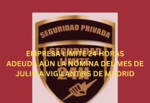 EMPRESA LÍMITE 24 HORAS ADEUDA AÚN LA NÓMINA DEL MES DE JULIO A VIGILANT@S DE MADRID EMPRESA LÍMITE 24 HORAS ADEUDA AÚN LA NÓMINA DEL MES DE JULIO A VIGILANT@S DE MADRID