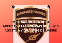 LÍMITE 24 HORAS ADEUDA YA LAS NÓMINAS DE JULIO Y AGOSTO A VIGILANT@S DE MADRID LÍMITE 24 HORAS ADEUDA YA LAS NÓMINAS DE JULIO Y AGOSTO A VIGILANT@S DE MADRID