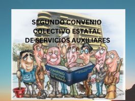 SEGUNDO CONVENIO COLECTIVO ESTATAL DE SERVICIOS AUXILIARES SEGUNDO CONVENIO COLECTIVO ESTATAL DE SERVICIOS AUXILIARES