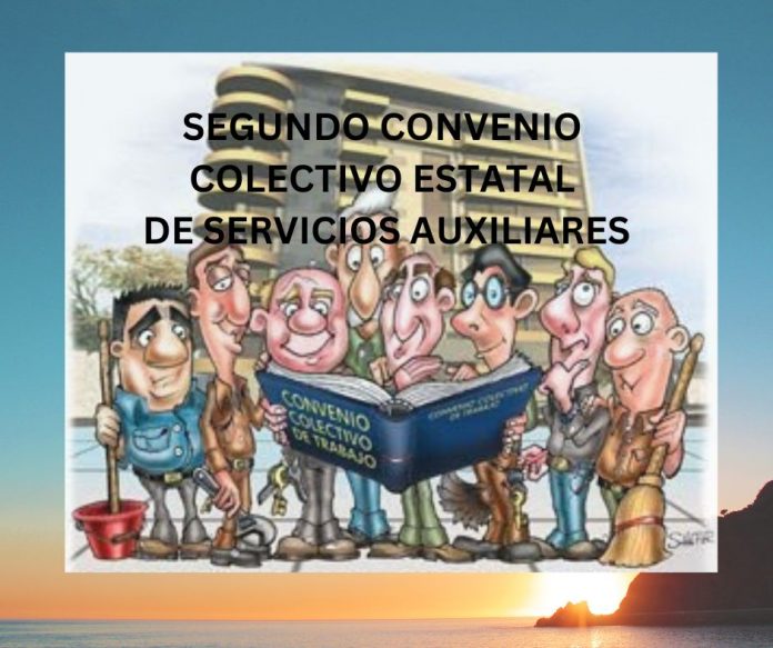 SEGUNDO CONVENIO COLECTIVO ESTATAL DE SERVICIOS AUXILIARES