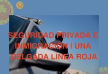 SEGURIDAD PRIVADA E INMIGRACIÓN | UNA DELGADA LÍNEA ROJA SEGURIDAD PRIVADA E INMIGRACIÓN UNA DELGADA LÍNEA ROJA