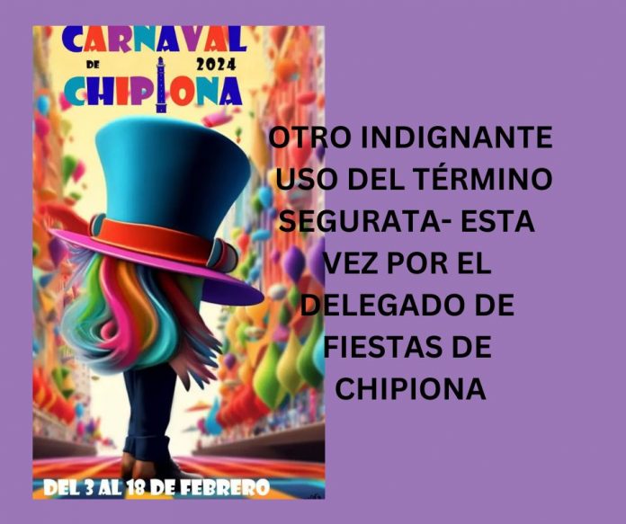 OTRO INDIGNANTE USO DEL TÉRMINO SEGURATA OTRO INDIGNANTE USO DEL TÉRMINO SEGURATA