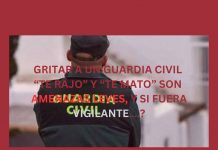 GRITAR A UN GUARDIA CIVIL “TE RAJO” Y “TE MATO” SON AMENAZAS LEVES, Y SI FUERA VIGILANTE….? GRITAR A UN GUARDIA CIVIL SON AMENAZAS LEVES