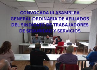 CONVOCADA III ASAMBLEA GENERAL ORDINARIA DE AFILIADOS DEL SINDICATO DE TRABAJADORES DE SEGURIDAD Y SERVICIOS CONVOCADA III ASAMBLEA GENERAL ORDINARIA DE AFILIADOS DEL SINDICATO DE TRABAJADORES DE SEGURIDAD Y SERVICIOS