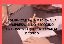 COMUNICAR BAJA MÉDICA A LA EMPRESA, SI NO, RECOGIDO EN CONVENIO PODRÍA LLEVAR AL DESPIDO COMUNICAR BAJA MÉDICA A LA EMPRESA, SI NO, RECOGIDO EN CONVENIO PODRÍA LLEVAR AL DESPIDO