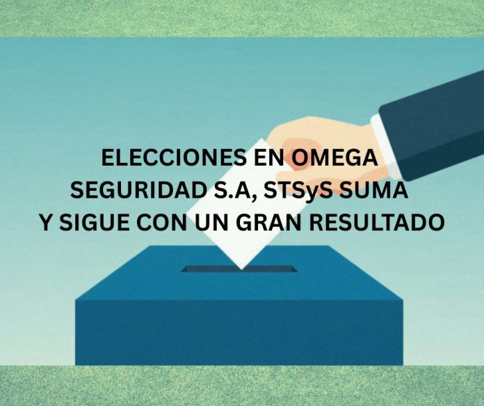 ELECCIONES EN OMEGA SEGURIDAD S.A, STSyS SUMA Y SIGUE CON UN GRAN RESULTADO