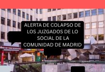 ALERTA DE COLAPSO DE LOS JUZGADOS DE LO SOCIAL DE LA COMUNIDAD DE MADRID ALERTA DE COLAPSO DE LOS JUZGADOS DE LO SOCIAL DE LA COMUNIDAD DE MADRID